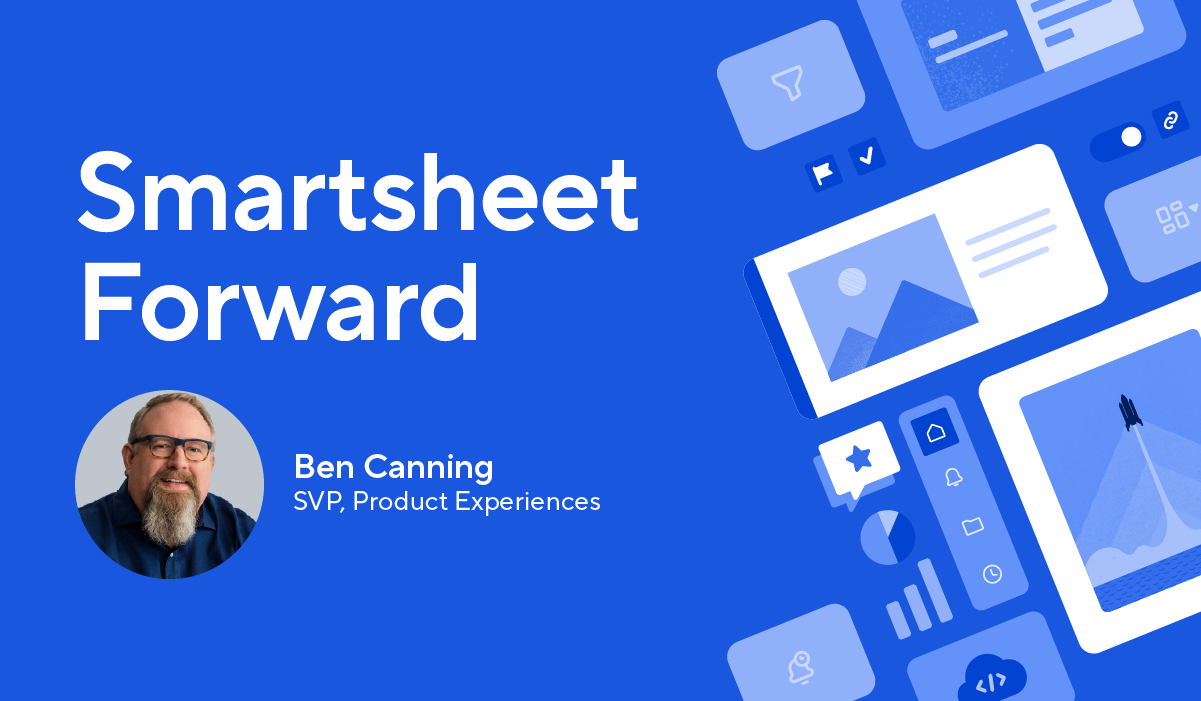 Smartsheet Forward, Ben Canning